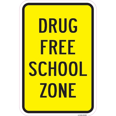 Signmission Safety Sign, 12 in Height, Aluminum, 18 in Length, 25238 A-1218-25238